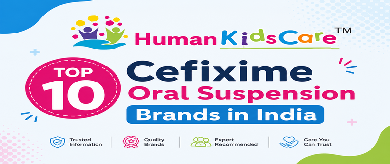 Top 10 Cefixime Oral Suspension Brands in India